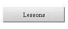 Lessons